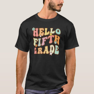 Groovy Hello 5th Grade First Day Of School Back To T-Shirt