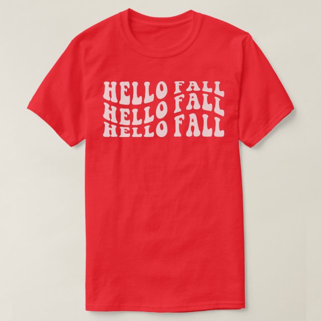Groovy Hello Fall Autumn It's Fall Thanksgiving Fa T-Shirt (Design Front)