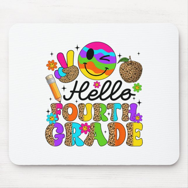 Groovy Hello Fourth Grade Students Leopard 1st Day Mouse Pad (Front)