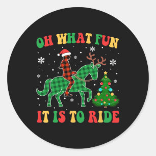 Groovy Horse Oh What Fun It Is To Ride Christmas X Classic Round Sticker