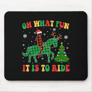 Groovy Horse Oh What Fun It Is To Ride Christmas X Mouse Pad