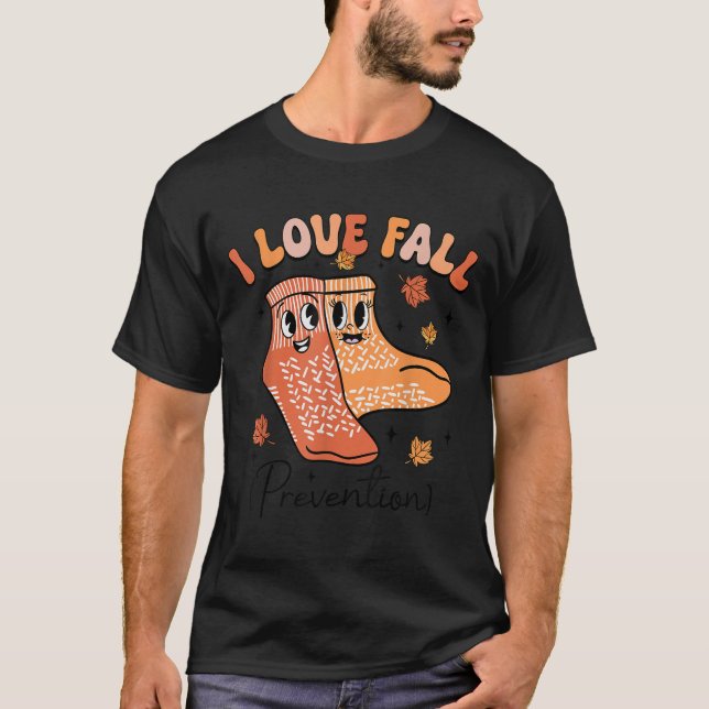 Groovy I Fall Prevention Fall Pt Physical Therapy  T-Shirt (Front)