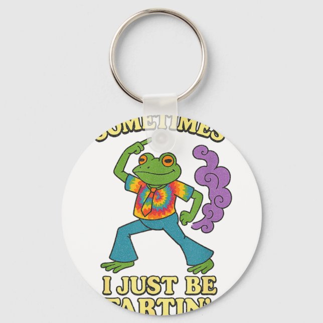 Groovy I Sometimes Frog Fartin Just Key Ring (Front)