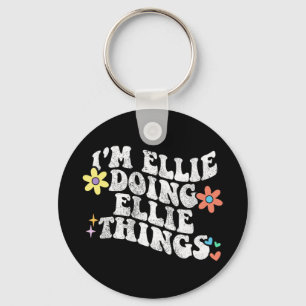 Groovy Im Ellie Doing Ellie Things Funny Mother's Key Ring