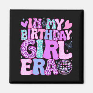 Groovy In Birthday Girl Era Retro Women Teens Kids Magnet