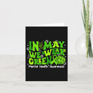 Groovy In May We Wear Green Ribbon Mental Health A Card