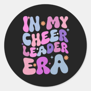 Groovy In My Cheer Leader Era Cheerleader Cheerlea Classic Round Sticker