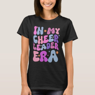 Groovy In My Cheer Leader Era Cheerleader Cheerlea T-Shirt