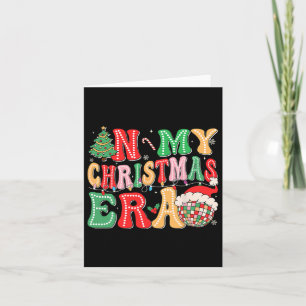 Groovy In My Christmas Era Christmas S Men Women K Card