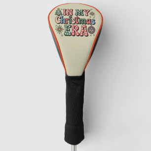 Groovy In My Christmas Era Funny Teacher Golf Head Cover