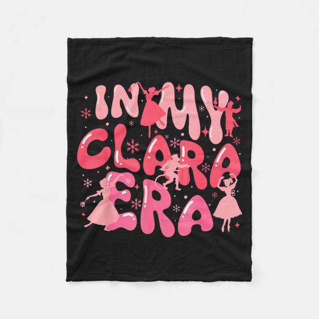 Groovy In My Clara Era Nutcracker Christmas Xmas H Fleece Blanket (Front)