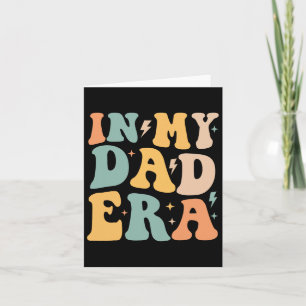 Groovy In My Dad Era Father's Day Card