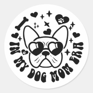 Groovy In My Dog Mom Era Puppy Dog Mama Life Pet Classic Round Sticker