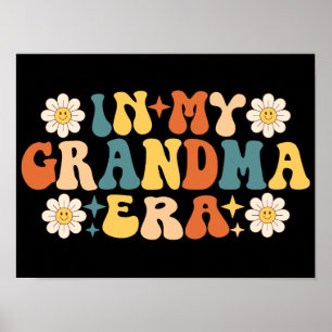 Groovy In My Grandma Era Poster