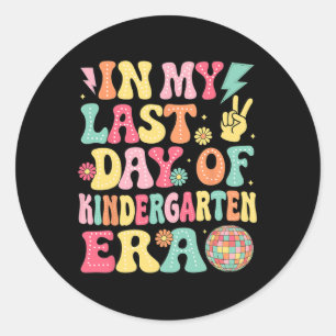 Groovy In My Last Day Of Kindergarten Era Last Day Classic Round Sticker