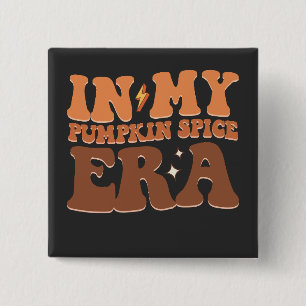Groovy In My Pumpkin Spice Era Fall Halloween 15 Cm Square Badge