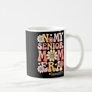 Groovy In My Senior Mum Era Cl Of 2025 Senior Mum Coffee Mug