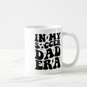 Groovy In My Soccer Dad Era  Coffee Mug