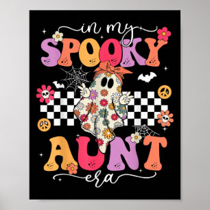Groovy In My Spooky Aunt Era Retro Auntie Hallowee Poster