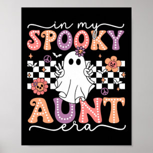 Groovy In My Spooky Aunt Era Retro Auntie Hallowee Poster