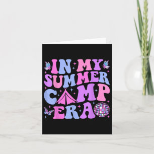 Groovy In My Summer Camp Era Camping Card