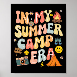 Groovy In My Summer Camp Era Camping Crew Last Day Poster
