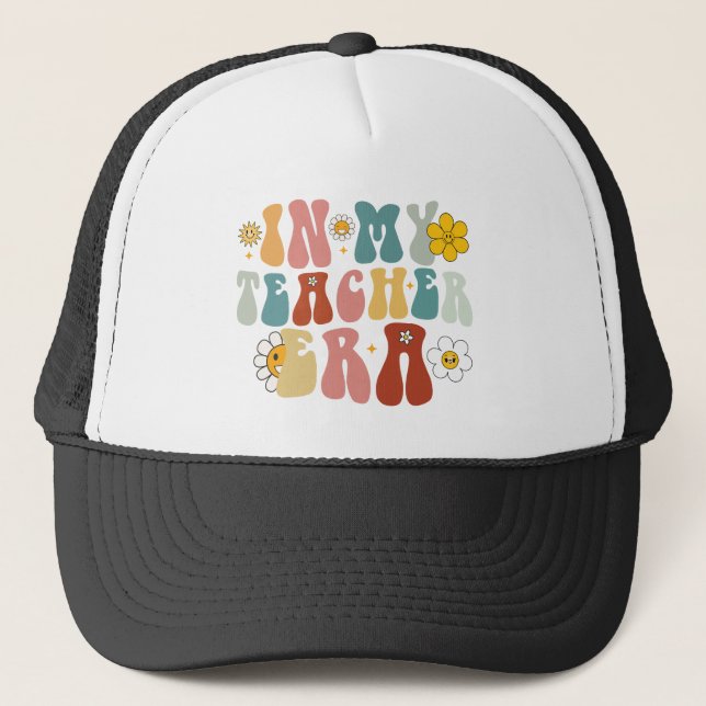 Groovy In My Teacher Era Back to School Teacher  Trucker Hat (Front)