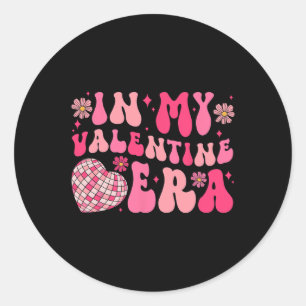 Groovy In My Valentine Era Disco Ll Heart Valentin Classic Round Sticker
