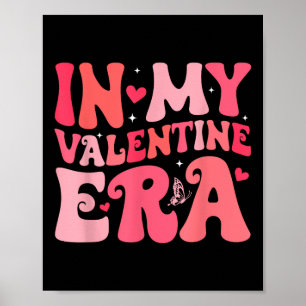 Groovy In My Valentine Era Heart Valentines Boys G Poster