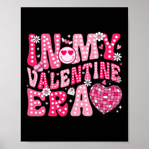 Groovy In My Valentine Era Valentine Heart Men Wom Poster