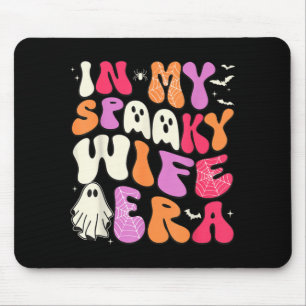 Groovy In Spooky Wife Era Halloween Party Funny Mouse Pad
