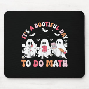 Groovy Its A Bootiful Day To Do Math Soky Math Tea Mouse Pad