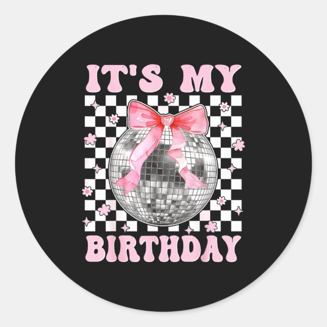 Groovy It's My Birthday Teens Girls Disco Ball Coq Classic Round Sticker (Front)