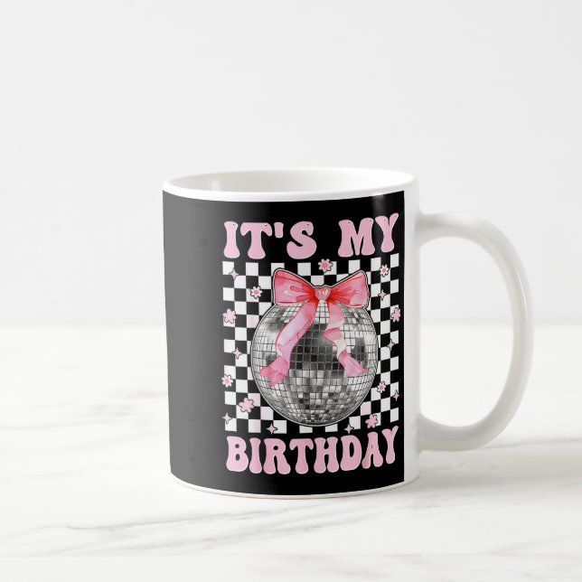 Groovy It's My Birthday Teens Girls Disco Ball Coq Coffee Mug (Right)