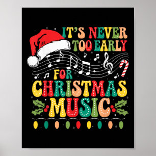 Groovy It's Never Too Early For Christmas Music Lo Poster
