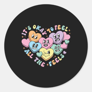 Groovy It's Okay To Feel All The Feel Counsellor V Classic Round Sticker