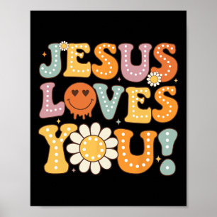 Groovy Jesus Loves You Kids Women Religious Faith Poster