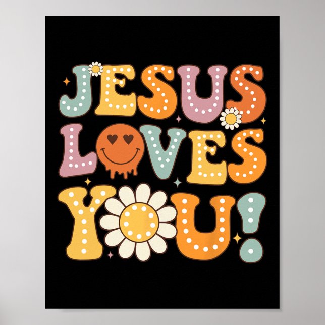 Groovy Jesus Loves You Kids Women Religious Faith  Poster (Front)