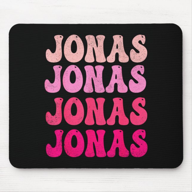 Groovy Jonas First Name D I Love Jonas Tees Meme  Mouse Pad (Front)