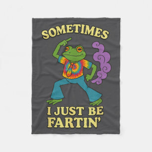 Groovy Just Frog I Fartin Sometimes Fleece Blanket