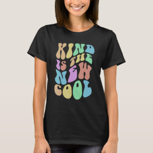 Groovy KIND IS THE NEW COOL Choose Be Kindness Ant T-Shirt