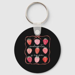 Groovy Kindergarten Is My Jam Strawberry Kinder Te Key Ring