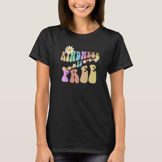 Groovy KINDNESS IS FREE Retro Stop Bullying Choose T-Shirt (Front)