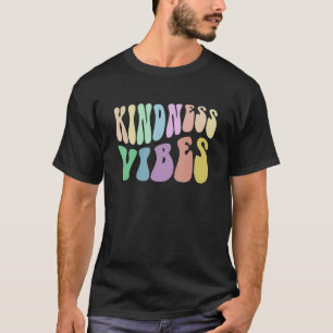Groovy KINDNESS VIBES Choose Retro Be Kind Anti Bu T-Shirt