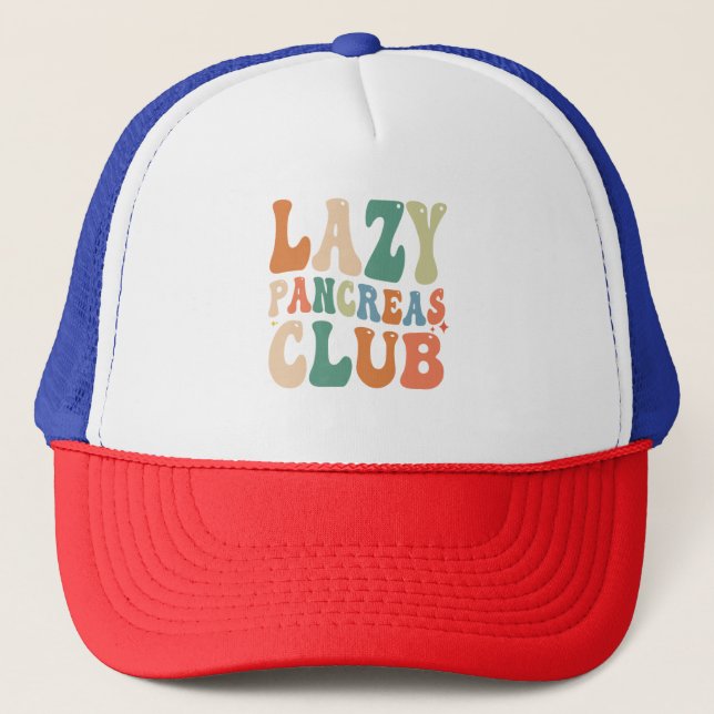 Groovy Lazy Pancreas Club Diabetes Awareness Funny Trucker Hat (Front)
