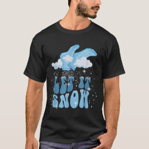 Groovy Let It Snow Pct Patient Care Tech Nurse Chr T-Shirt