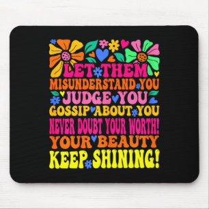 Groovy let misunderstand mental health saying wome mouse pad