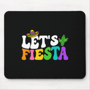 Groovy Let's Fiesta Cinco De Mayo Mexican Fiesta 5 Mouse Pad