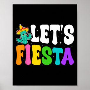 Groovy Let's Fiesta Cinco De Mayo Mexican Fiesta 5 Poster