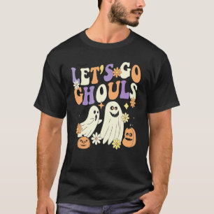 Groovy Let's Go Ghouls Floral Ghost Hippie Hallowe T-Shirt